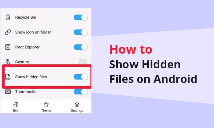 How to Find Hidden Files on Android